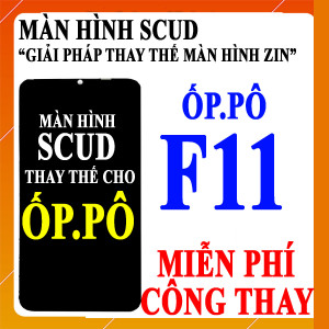 Màn hình Scud cho Oppo F11